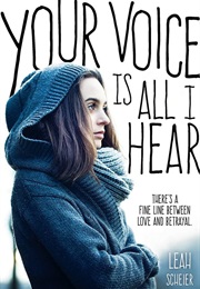 Your Voice Is All I Hear (Leah Scheier)
