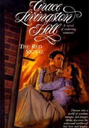 The Red Signal (Grace Livingston Hill)