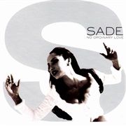 No Ordinary Love - Sade