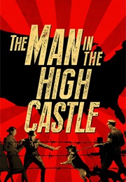 The Man in the High Castle (2015)