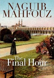 The Final Hour (Naguib Mahfouz)