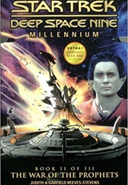 Star Trek Deep Space Nine Millennium the War of the Prophets (Judith &amp; Garfield Reeves-Stevens)