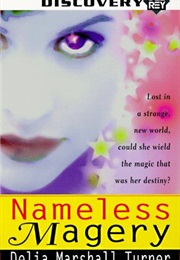 Nameless Magery (Delia Marshall Turner)