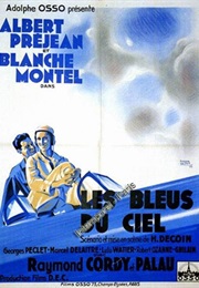 Les Bleus Du Ciel (1934)