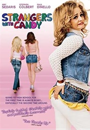 Strangers With Candy (2005)