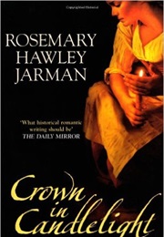 Crown by Candlelight (Rosemary Hawley Jarman)