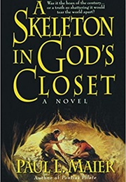 A Skeleton in God's Closet (Paul Maier)
