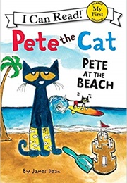 Pete the Cat: Pete at the Beach (James Dean)