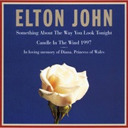 Candle in the Wind '97/Something...- Elton John