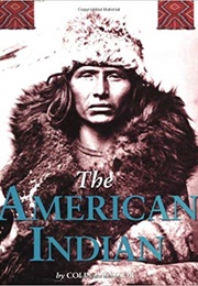 The American Indian: The Indigenous People of North America (Colin F. Taylor)