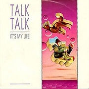 Talk Talk - It's My Life (1983)