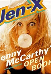 Jen-X: Jenny McCarthy&#39;s Open Book (Jenny McCarthy)