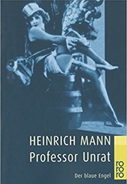 Professor Unrat (Heinrich Mann)