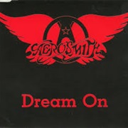 Dream on - Aerosmith