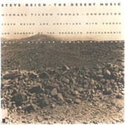 Steve Reich - The Desert Music