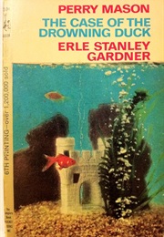 The Case of the Drowning Duck (Erle Stanley Gardner)