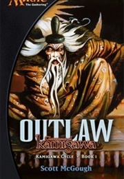Outlaw: Champions of Kamigawa (Scott McGough)