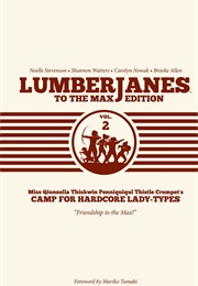 Lumberjanes: To the Max Edition: Volume 2 (Noelle Stevenson)