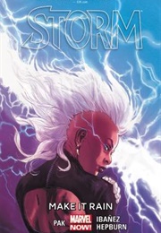 Storm: Make It Rain (Greg Pak, Victor Ibanez, Scott Hepburn, & Matteo B)