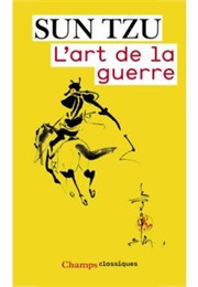 L'art De La Guerre (Sun Tzu)