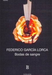 Bodas De Sangre (Federico Gracía Lorca)