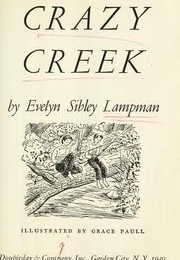 Crazy Creek (Evelyn Sibley Lampman)