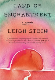 Land of Enchantment (Leigh Stein)