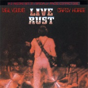 Neil Young &amp; Crazy Horse - Live Rust