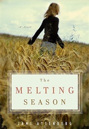 The Melting Season (Jami Attenberg)