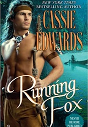 Running Fox (Cassie Edwards)