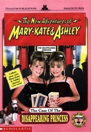 The New Adventures of Mary-Kate and Ashley: The Case of the Disappearing Princess (Lisa Elsenberg)