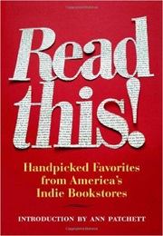 Read This! Handpicked Favorites From America&#39;s Indie Bookstores (Hans Weyandt)