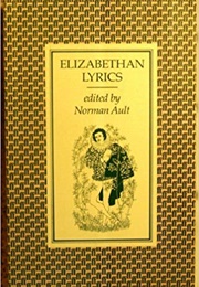 Elizabethan Lyrics (Norman Ault)