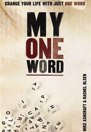 My One Word (Mike Ashcraft)