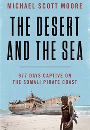 The Desert and the Sea (Michael Scott Moore)