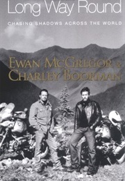 Long Way Around (Ewan McGregor)