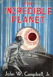 The Incredible Planet (John Campbell)