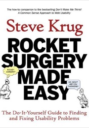 Rocket Surgery Made Easy (Steve Krug)