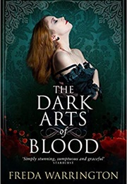 The Dark Arts of Bloods (Freda Warrington)