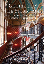 Gothic for the Steam Age (Gavin Stamp)