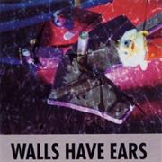 Walls Have Ears - Von Reitern Und Königen