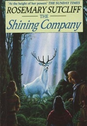 The Shining Company (Rosemary Sutcliff)