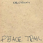 Neil Young - Peace Trail (2016)