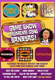 Game Show Moments Gone Bananas! (2010)