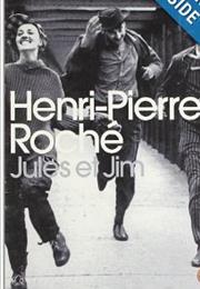 Jules and Jim by Henri-Pierre Roche