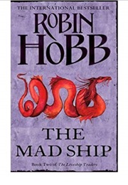 The Mad Ship (Robin Hobb)