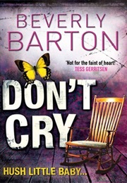 Don't Cry (Beverly Barton)