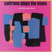 John Coltrane Plays the Blues