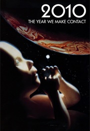 2010: The Year We Make Contact (1984)