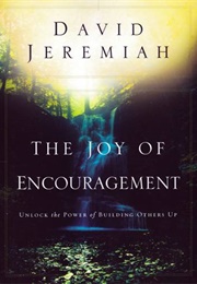 The Joy of Encouragement (David Jeremiah)